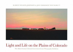 Light and Life on the Plains of Colorado